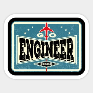 Go Engineer More Sticker